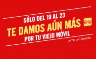 Solo hasta el 23 te damos hasta 70€ más por tu antiguo móvil