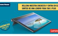 ¡Participa en nuestro Barómetro 2017 y entra en el sorteo de una Lenovo Yoga Tab 3 Plus!