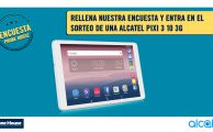 ¡Rellena nuestra encuesta sobre Segunda Mano y gana una tablet Alcatel Pixi 3 10 3G!