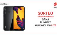 ¡Participa en nuestro sorteo #P20PhoneHouse y gana un Huawei P20 Lite!