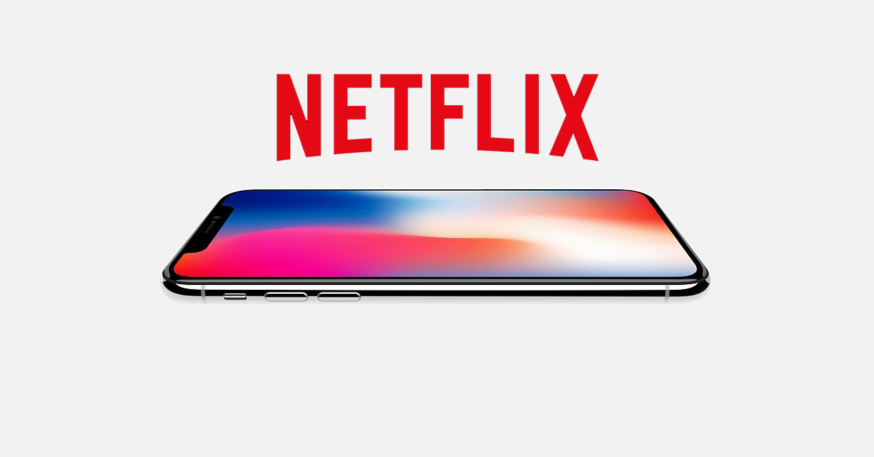 iPhone X, iPhone 8 y iPhone 8 Plus llegarán con Netflix HDR