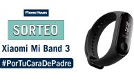 Sorteo Phone House por el Día del Padre, regalo Xiaomi Mi Band 3